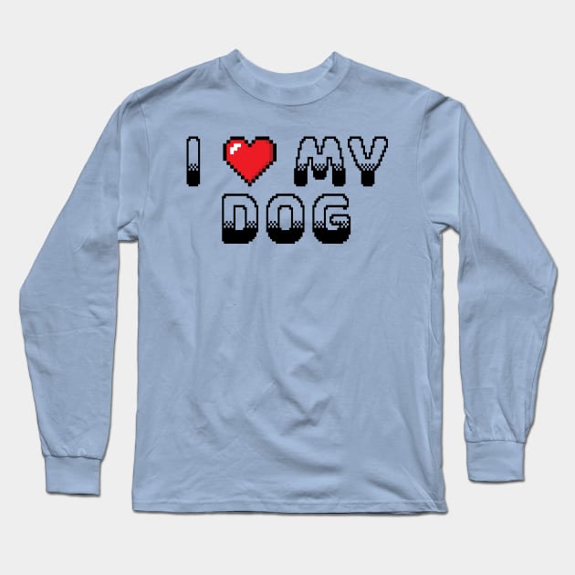 I Heart My Dog Classic Video Game Graphic Black Long Sleeve T-Shirt by ArtHouseFlunky